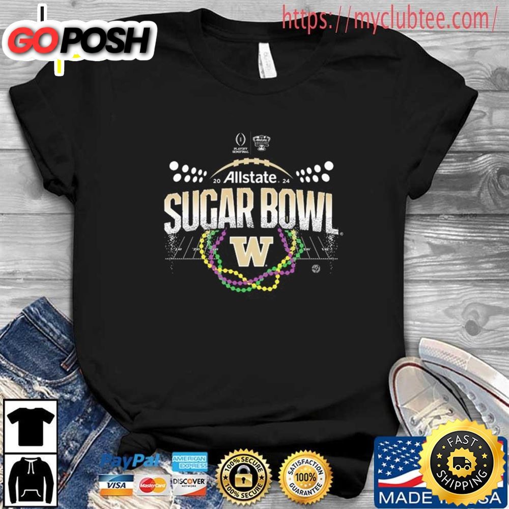 Football Playoff Semifinals Allstate Sugar Bowl 2025 Washington Huskies Champions Logo Shirt