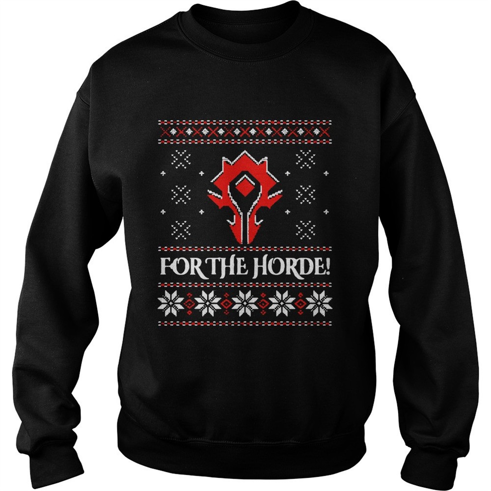 For The Horde Ugly Christmas shirt