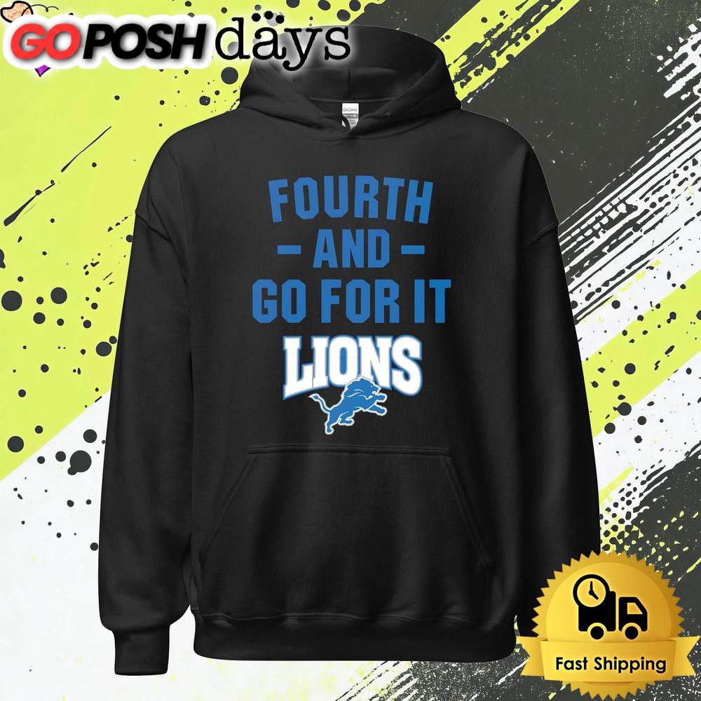 fourth-and-go-for-it-detroit-lions-t-shirt-nwcejklo Fourth And Go For It Detroit Lions T Shirt