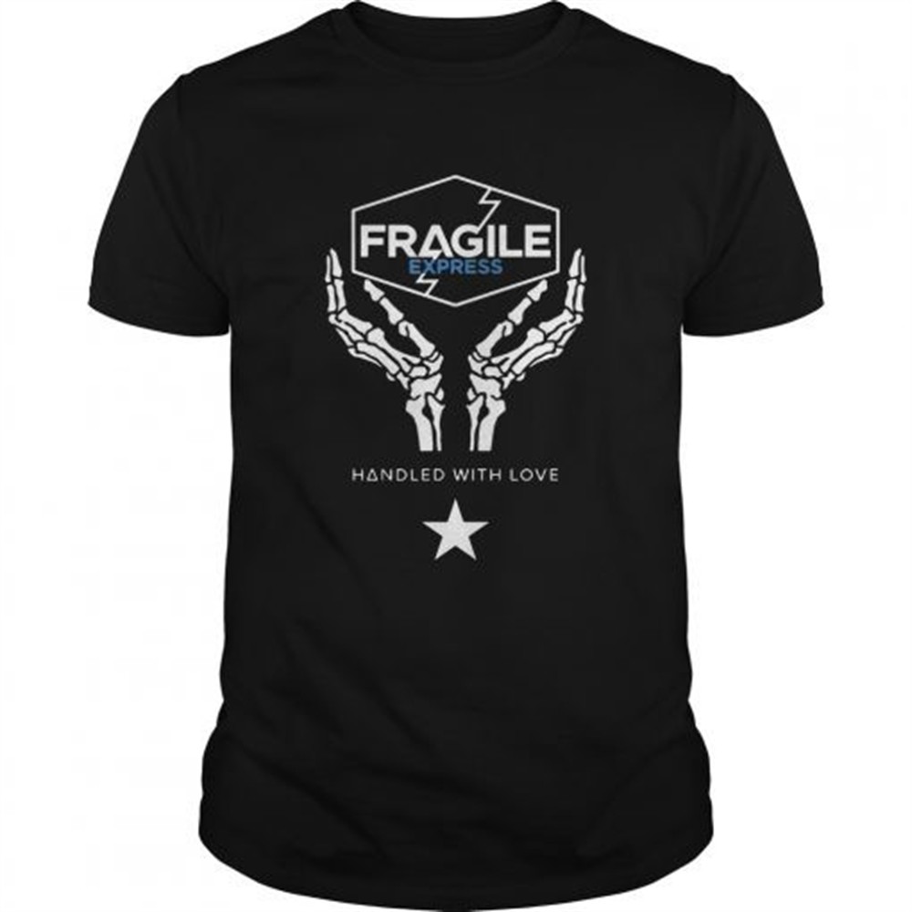 fragile-express-handled-with-love-shirt-kblek0zw Fragile Express Handled With Love shirt