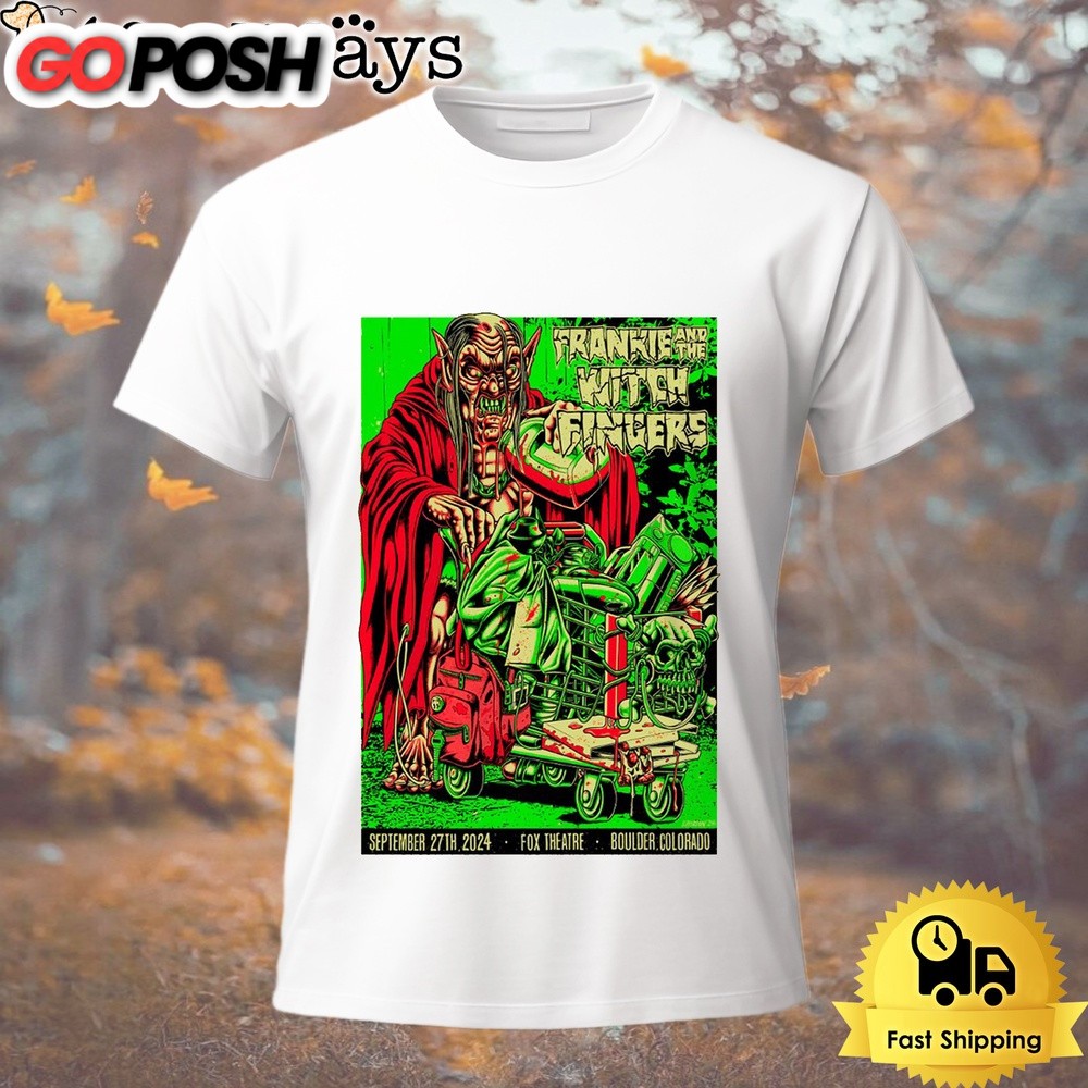 Frankie And The Witch Fingers September 27 2024 Fox theatre Boulder CO T Shirt