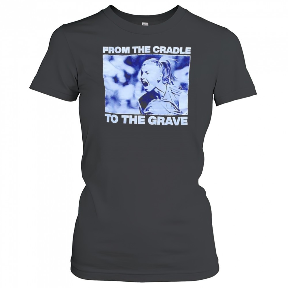 from-the-cradle-to-the-grave-shirt-m4l562k3 From the cradle to the grave shirt