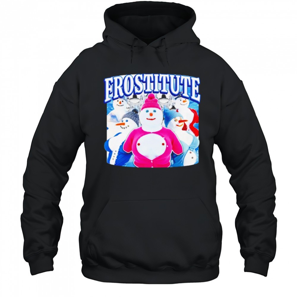 FROSTITUTE SNOWMAN SHIRT