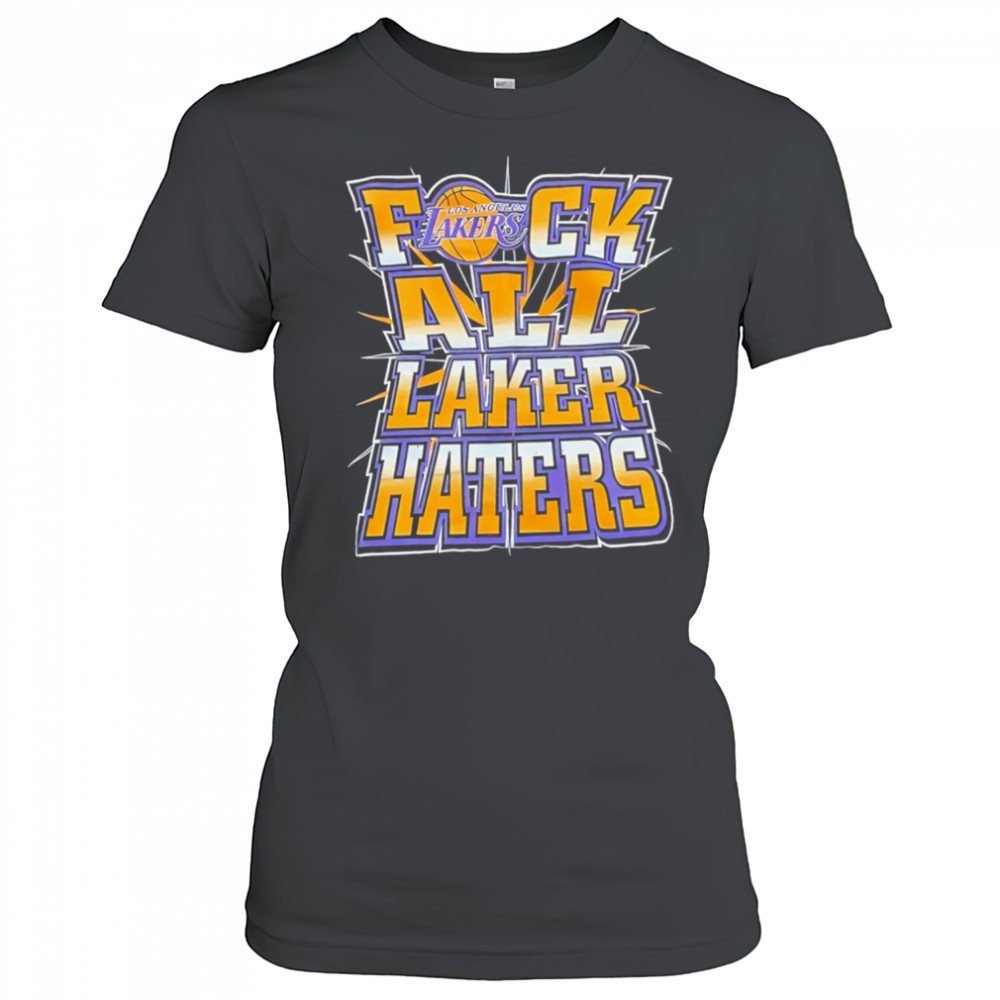 fuck-all-lakers-haters-shirt-mazmoh57 Fuck All Lakers Haters shirt
