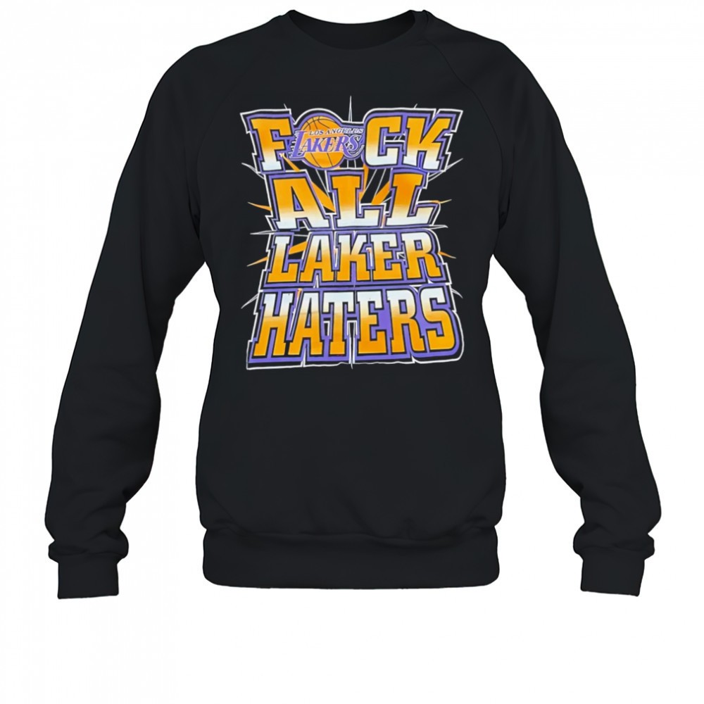 fuck-all-lakers-haters-shirt-mazmoh57 Fuck All Lakers Haters shirt