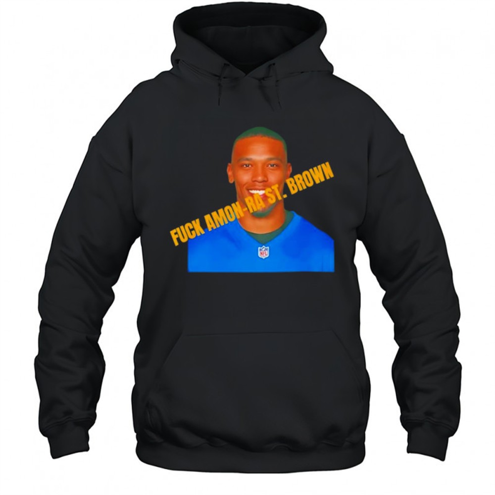 Fuck Amon-Ra St. Brown shirt