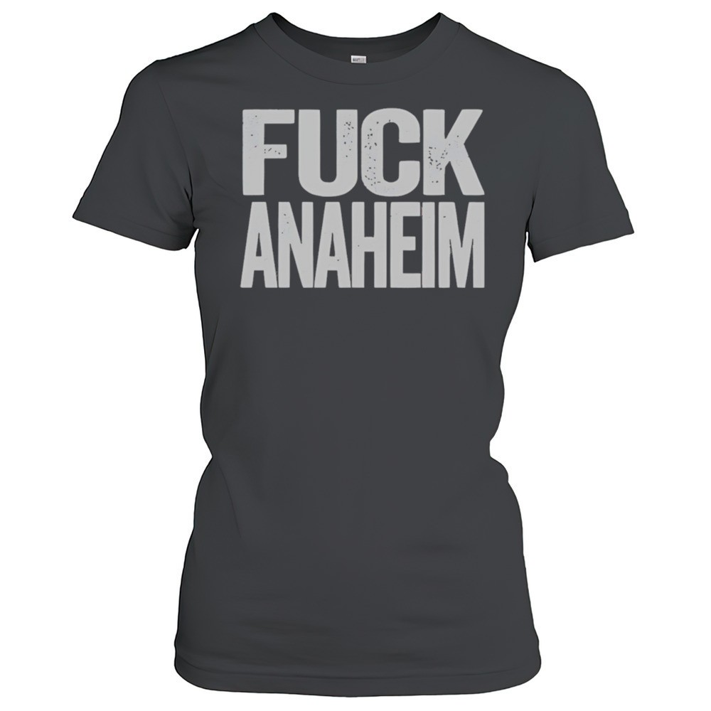 fuck-anaheim-shirt-q3dc7kq9 Fuck Anaheim Shirt