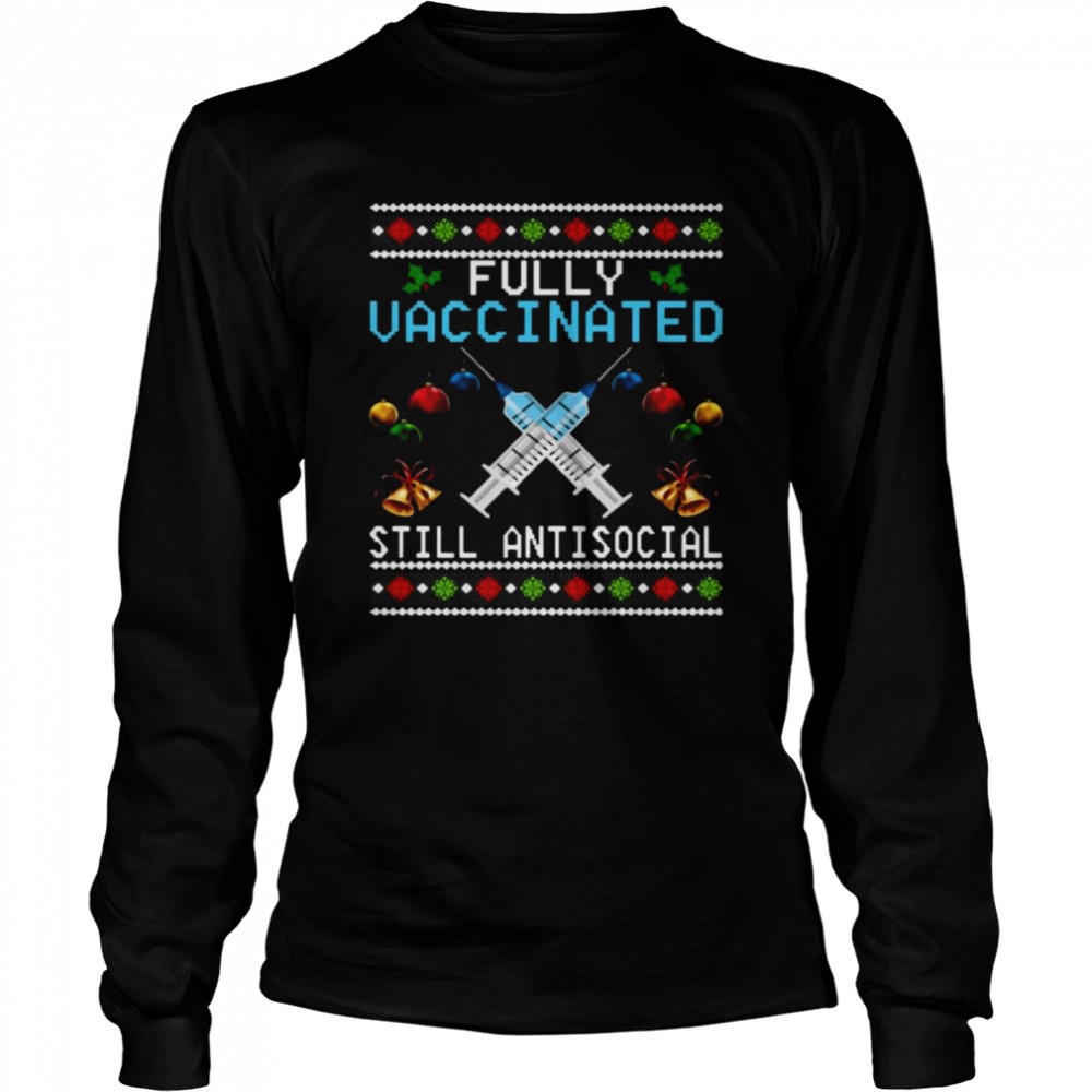 fully-vaccinated-still-antisocial-ugly-christmas-shirt-x94n2lge Fully vaccinated still antisocial Ugly Christmas shirt