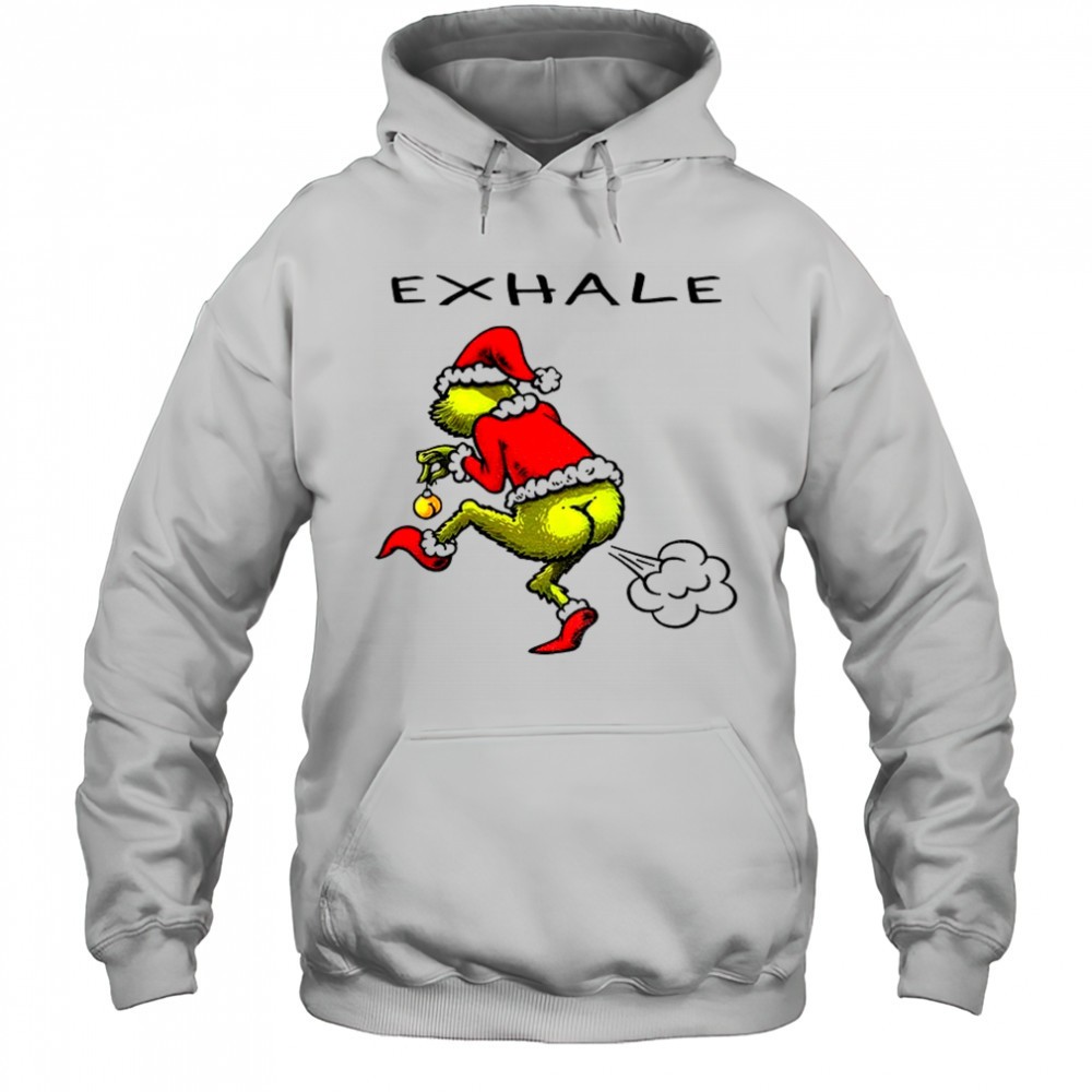 Funny Grinch exhale Christmas shirt