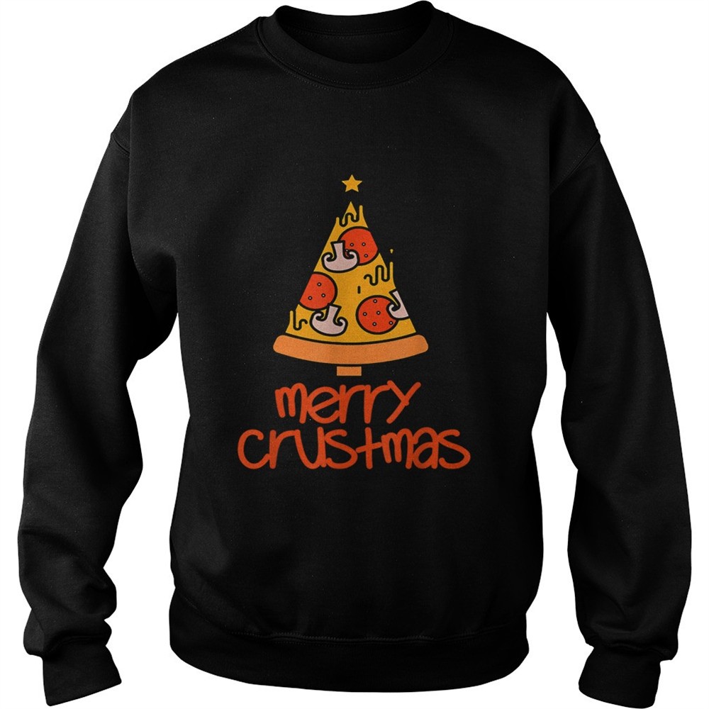 Funny Merry Crustmas Pizza Lovers Christmas Men Women Gift TShirt