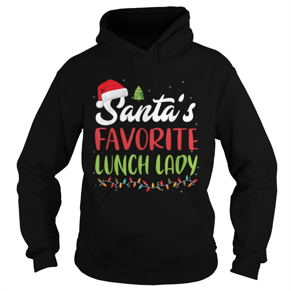 funny-santas-favorite-lunch-lady-christmas-gift-shirt-vdii8nzp Funny Santas Favorite Lunch Lady Christmas Gift shirt