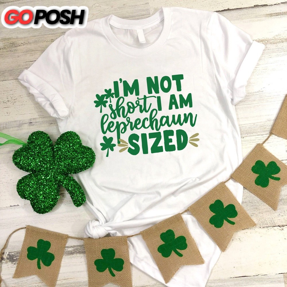 Funny St.Patricks Day T-shirt, St Patrick’s Day Gift For Girls and Boys, I’m Not Short I’m Leprechaun Size Tee