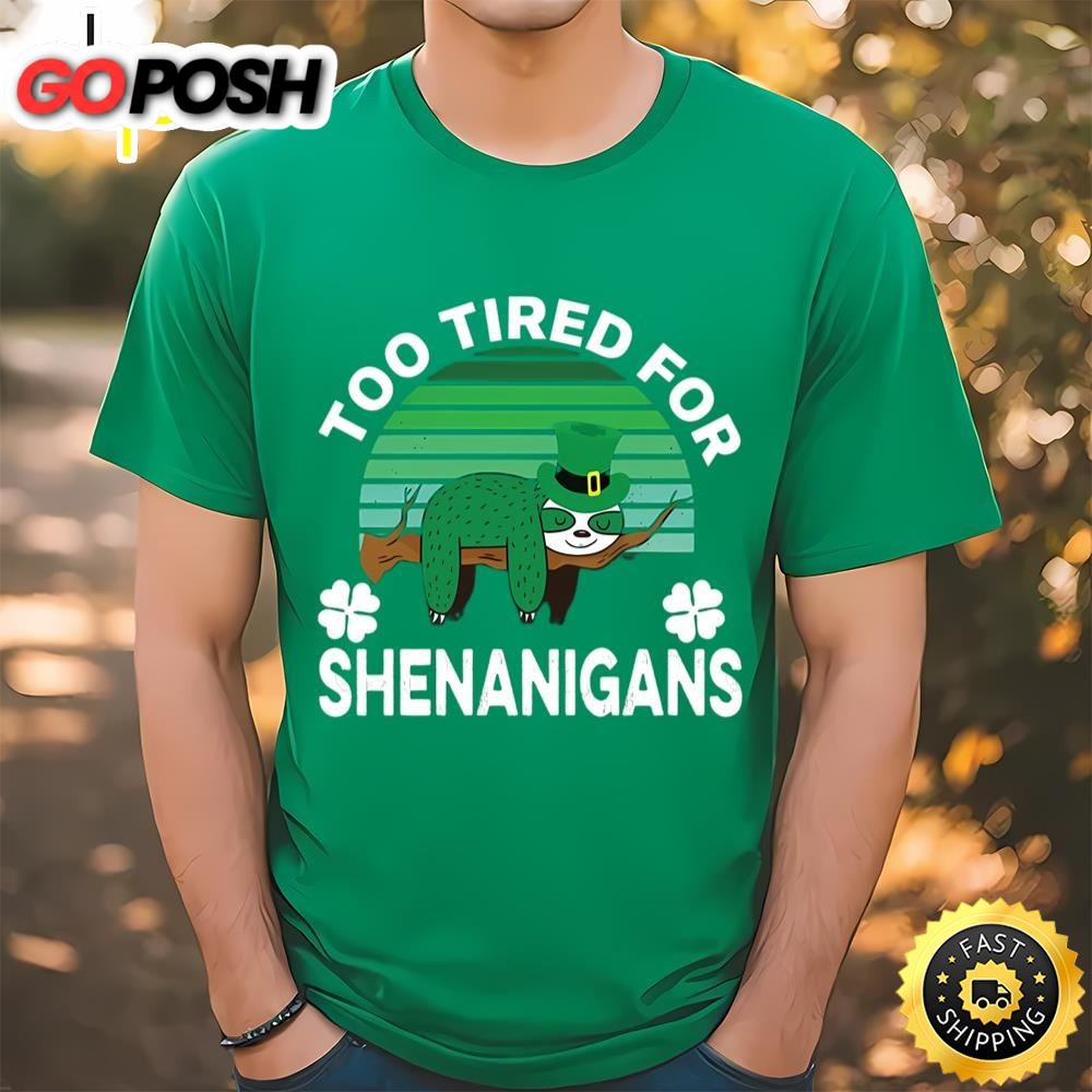 Funny Tired Sloth St. Patricks Day Green T-Shirt