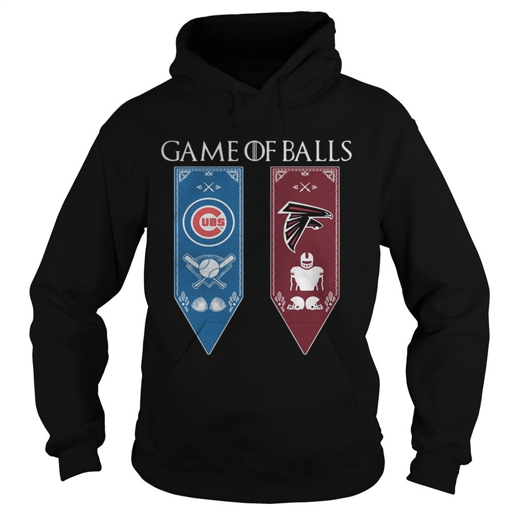 game-of-thrones-game-of-balls-chicago-cubs-and-atlanta-falcons-tshirt-w2x07tc2 Game of Thrones game of balls Chicago Cubs and Atlanta Falcons tshirt