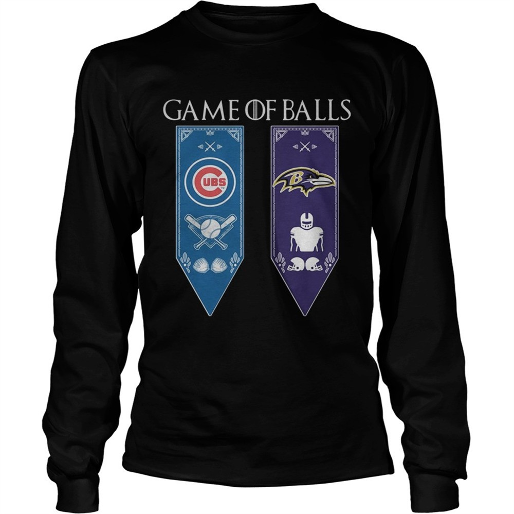 game-of-thrones-game-of-balls-chicago-cubs-and-baltimore-ravens-tshirt-zp4zt3nt Game of Thrones game of balls Chicago Cubs and Baltimore Ravens tshirt