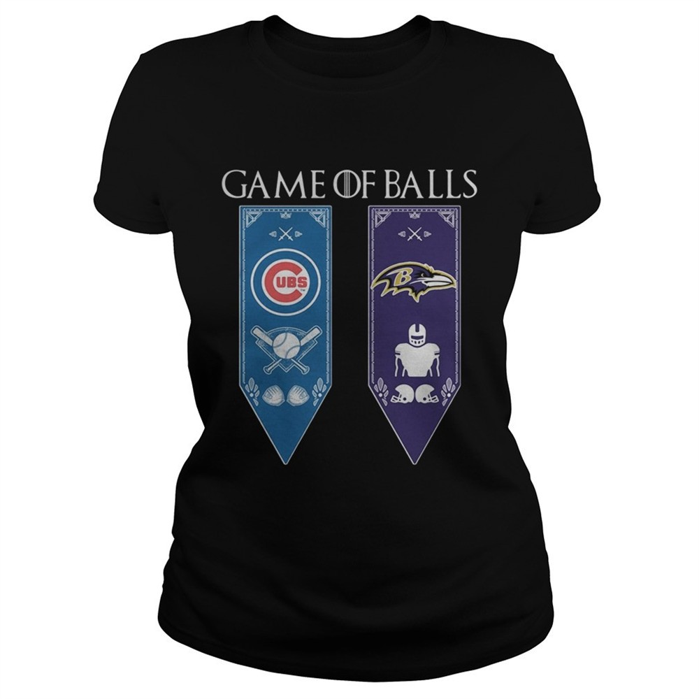 Game of Thrones game of balls Chicago Cubs and Baltimore Ravens tshirt