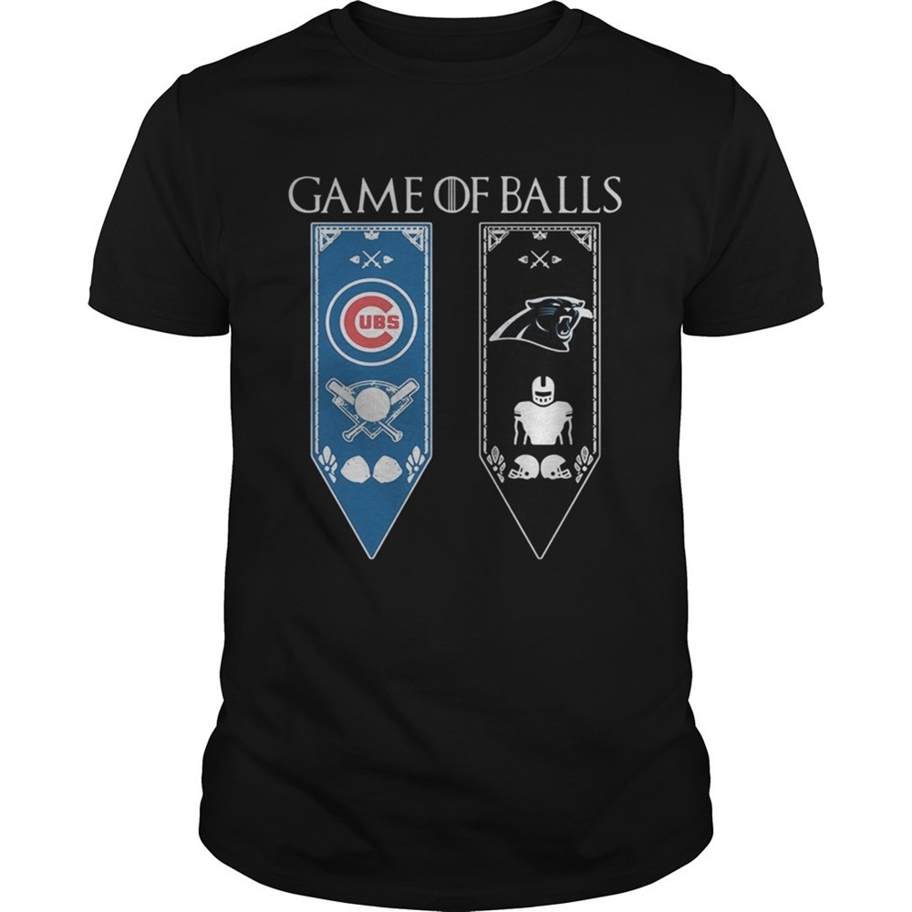 game-of-thrones-game-of-balls-chicago-cubs-and-carolina-panthers-tshirt-wraihpma Game of Thrones game of balls Chicago Cubs and Carolina Panthers tshirt