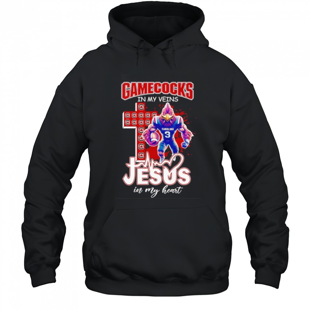 Gamecocks in my veins Jesus in my heart mascot shirt