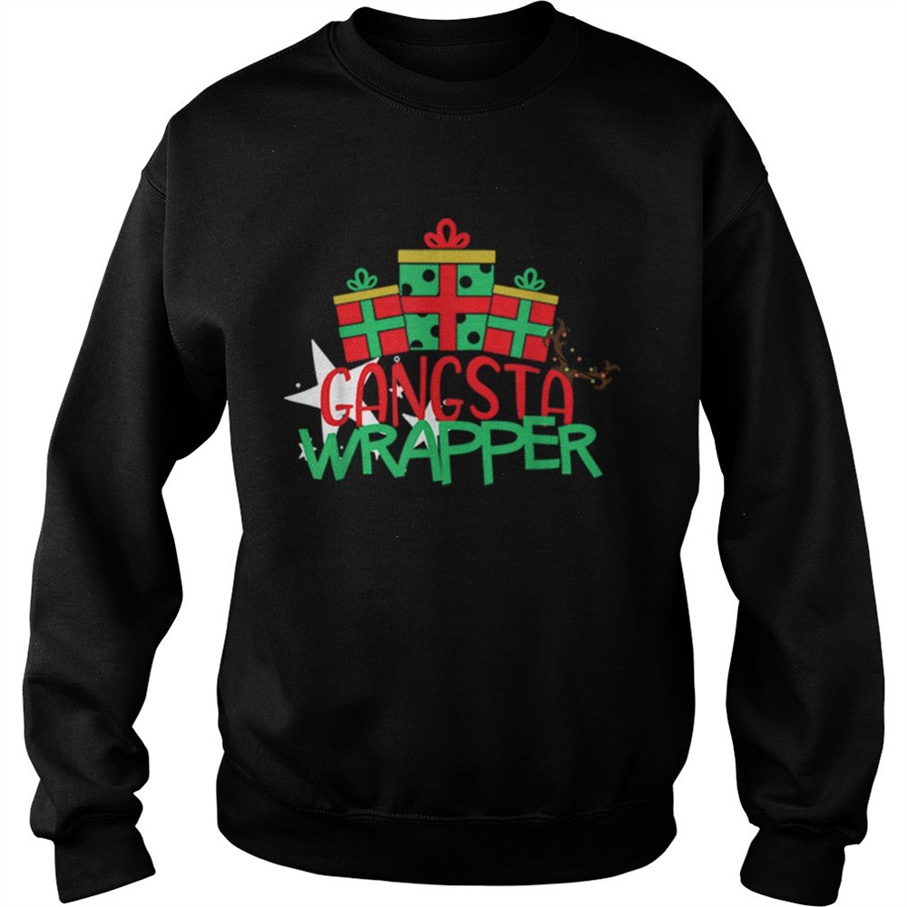 Gangsta Wrapper christmas quotes shirt