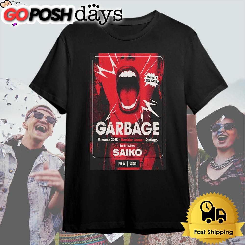 Garbage Tour At Movistar Arena Santiago Chile On Mar 14 2025 T Shirt