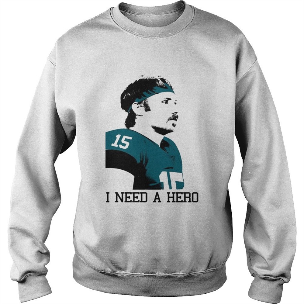 Gardner Minshew I need a hero shirt
