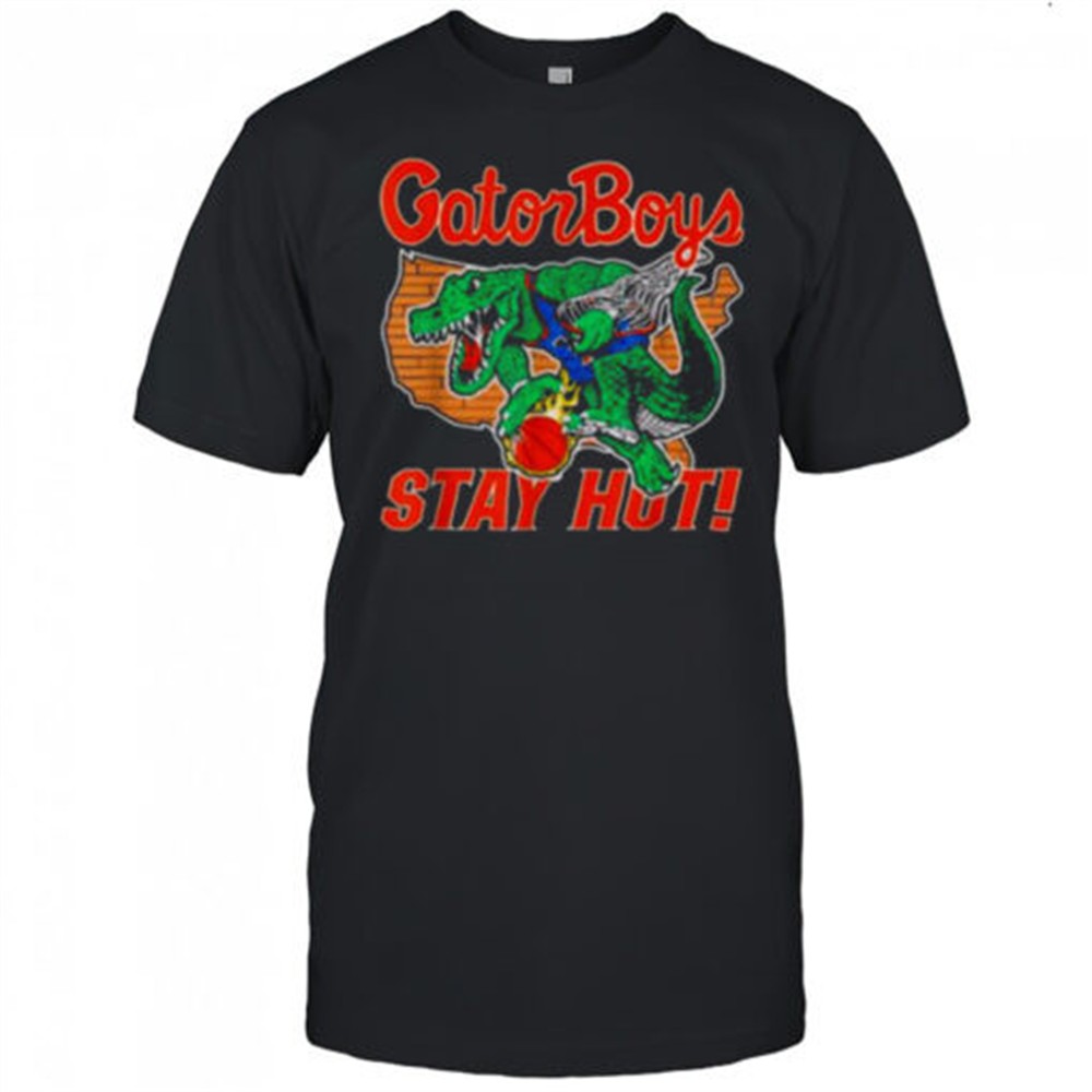 gator-boys-stay-hot-t-shirt-8vozs1gx Gator Boys Stay Hot T Shirt