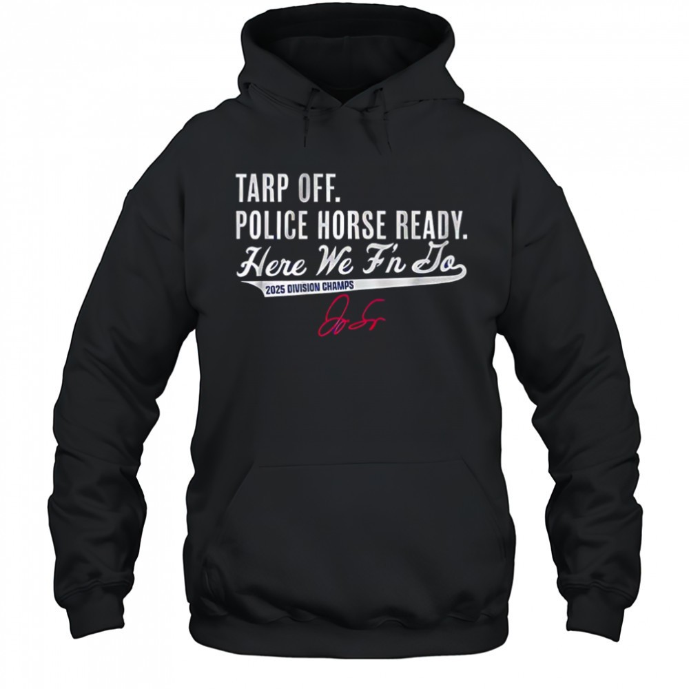 George Springer Toronto Blue Jays baseball Tarp off police horse ready 2025 signature shirt