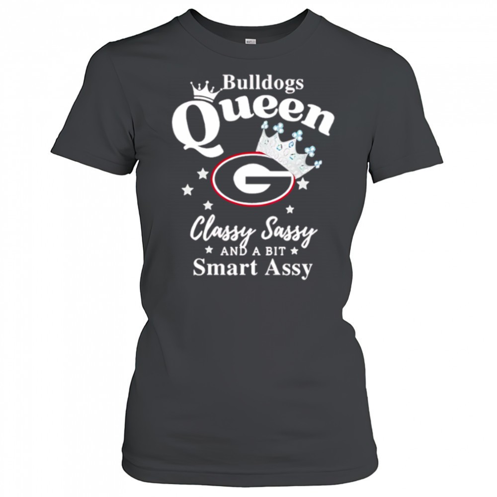 georgia-bulldogs-queen-classy-sassy-and-a-bit-smart-assy-shirt-0q50tpuo Georgia Bulldogs Queen classy sassy and a bit smart assy shirt