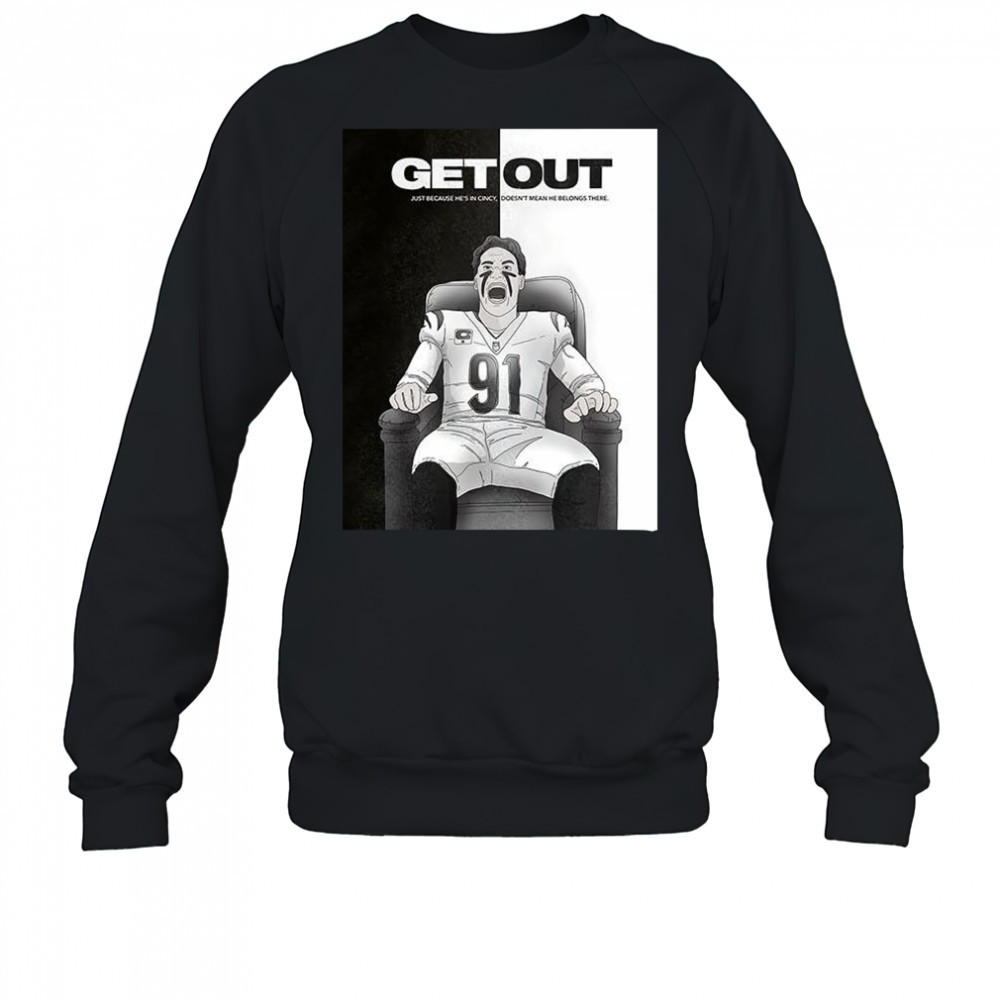 get-out-just-because-hes-in-cincy-shirt-qdgs47ys Get out just because hes in Cincy shirt