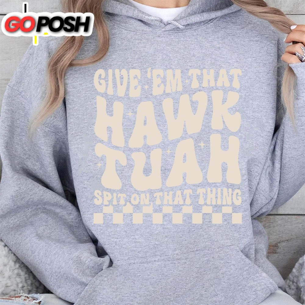 give-em-that-hawk-tuah-spit-on-that-thing-shirt-hawk-tuah-shirt-political-electi-vstfse1x Give Em That Hawk Tuah Spit On That Thing Shirt Hawk Tuah Shirt Political Election Dark Tee