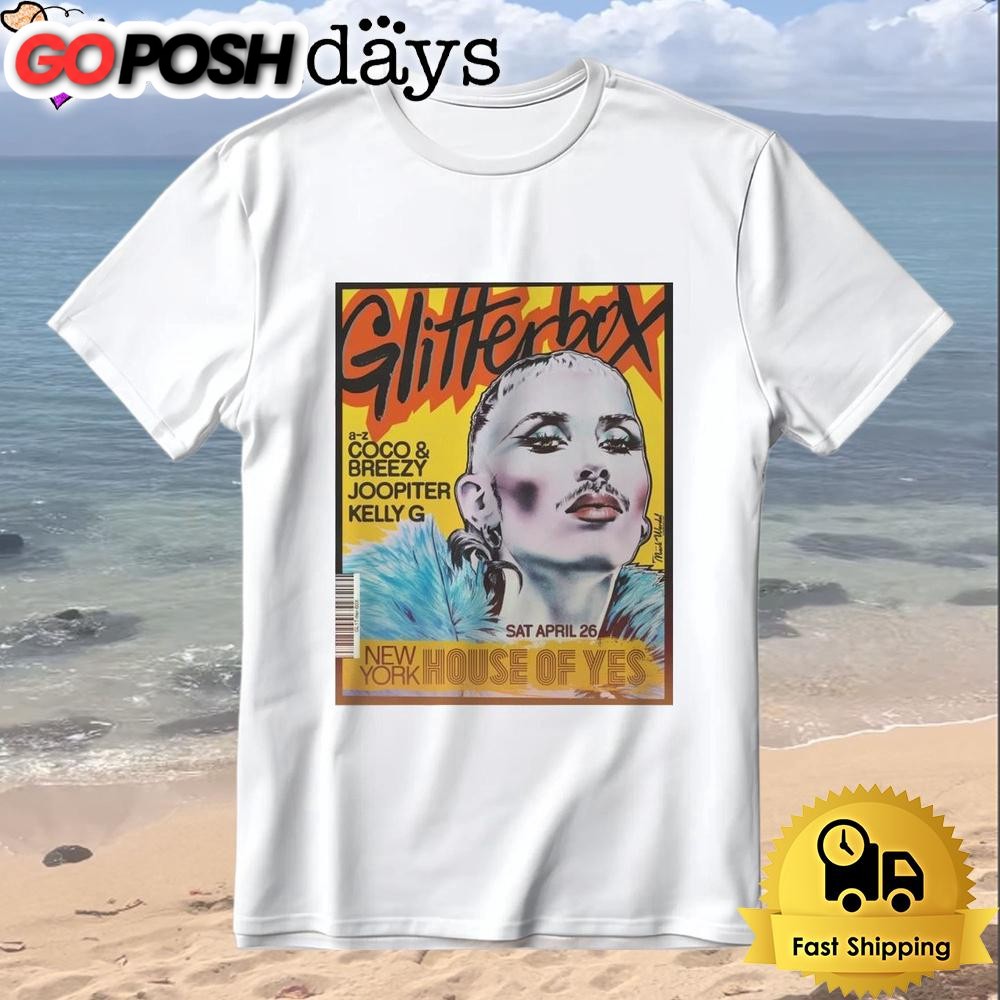 Glitterbox A-Z Coco And Breezy Joopiter Kelly New York House Of yes T-Shirt