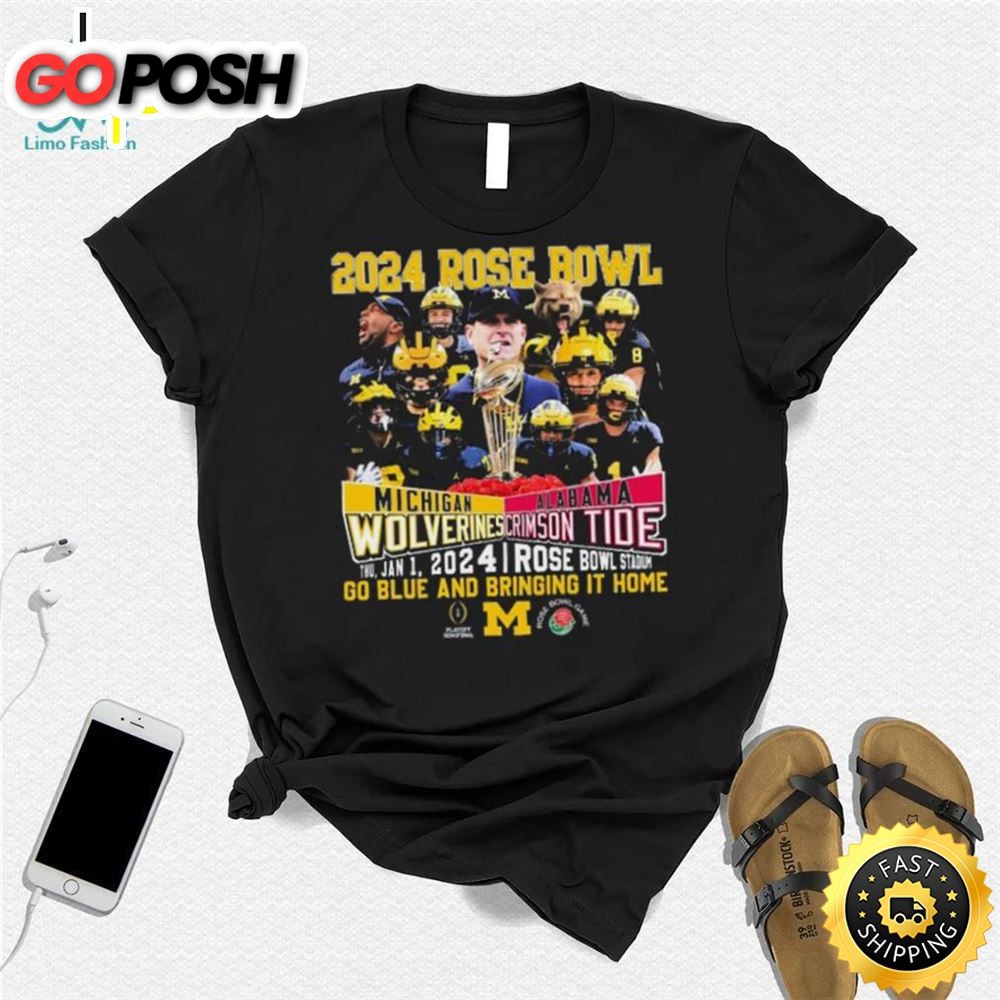 Go Blue Michigan Wolverines Vs Bring It Home Alabama Crimson Tide 2025 Rose Bowl Game Shirt