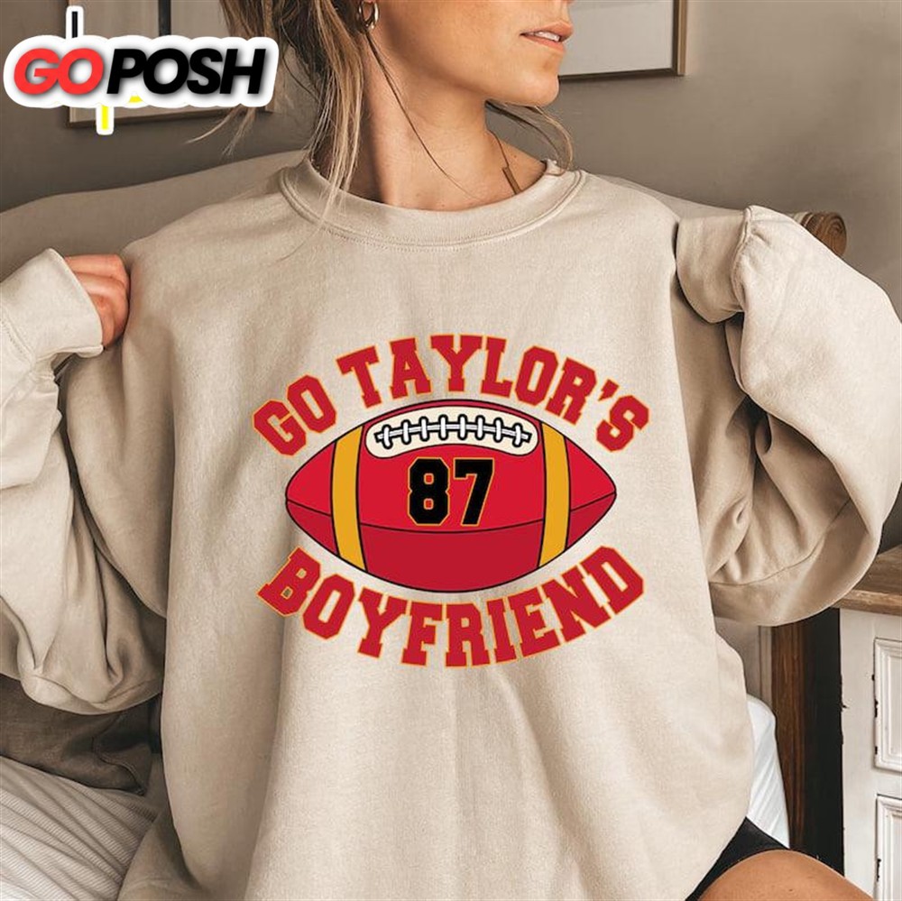 Go Taylors Boyfriend Sweatshirt, Football Sweatshirt