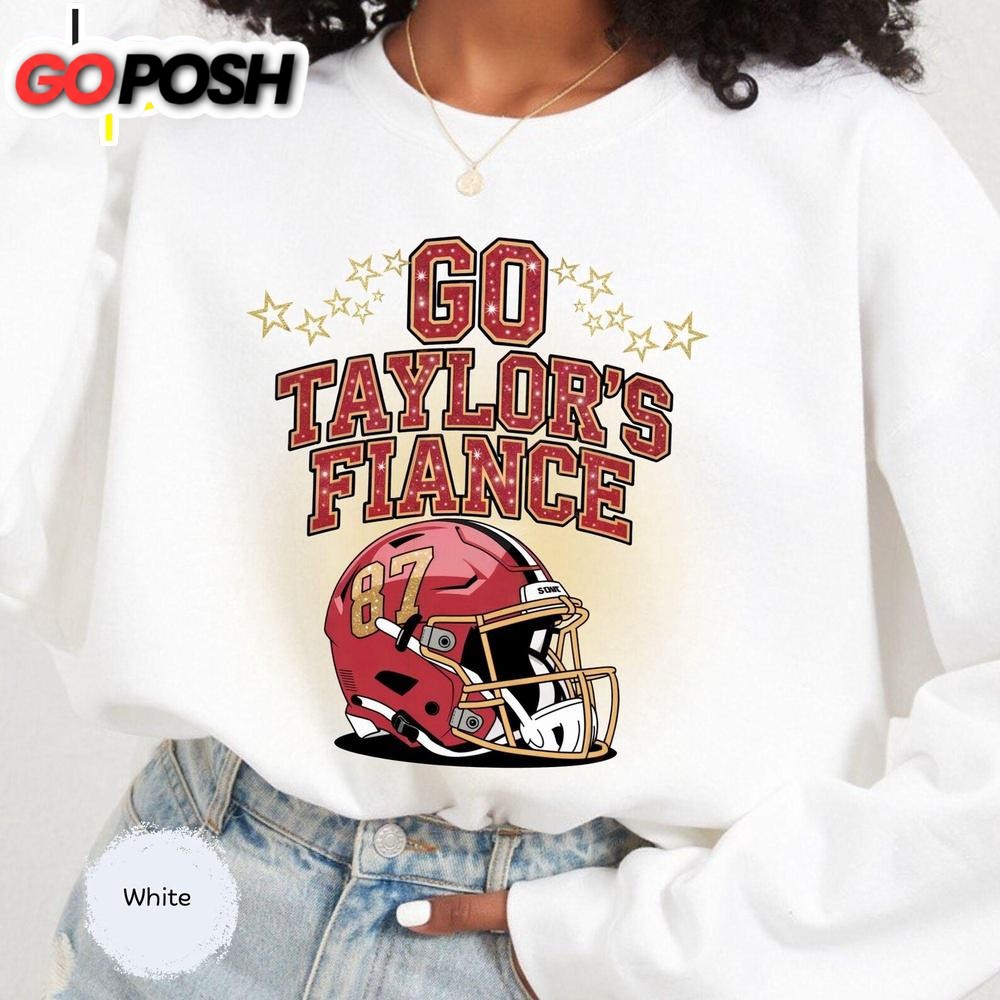 Go Taylors Fiance 87 Sweatshirt For Fans