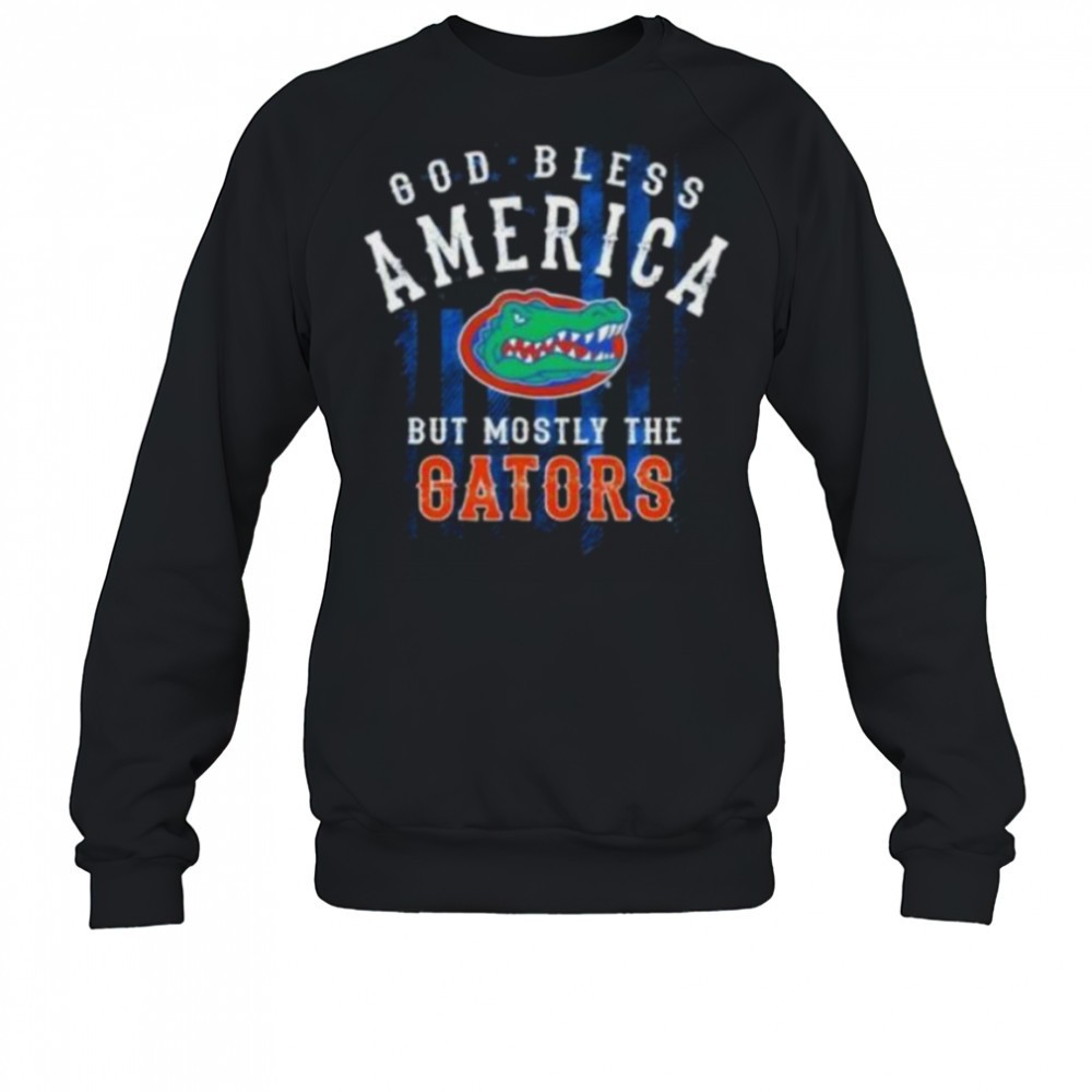 god-bless-america-but-mostly-the-florida-gators-shirt-wzzbnkp3 God Bless America But Mostly The Florida Gators Shirt