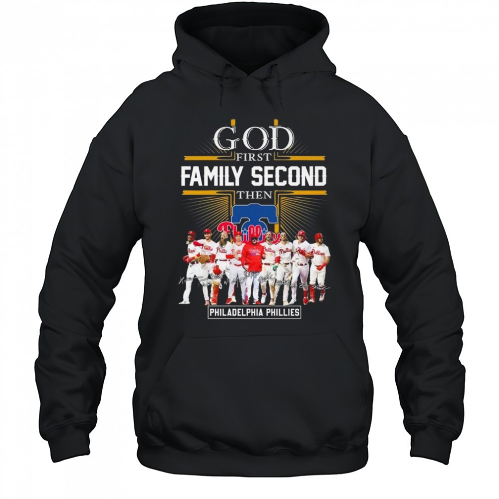 God First Family Second Then Philadelphia Phillies Players Signatures 2025 Shirt