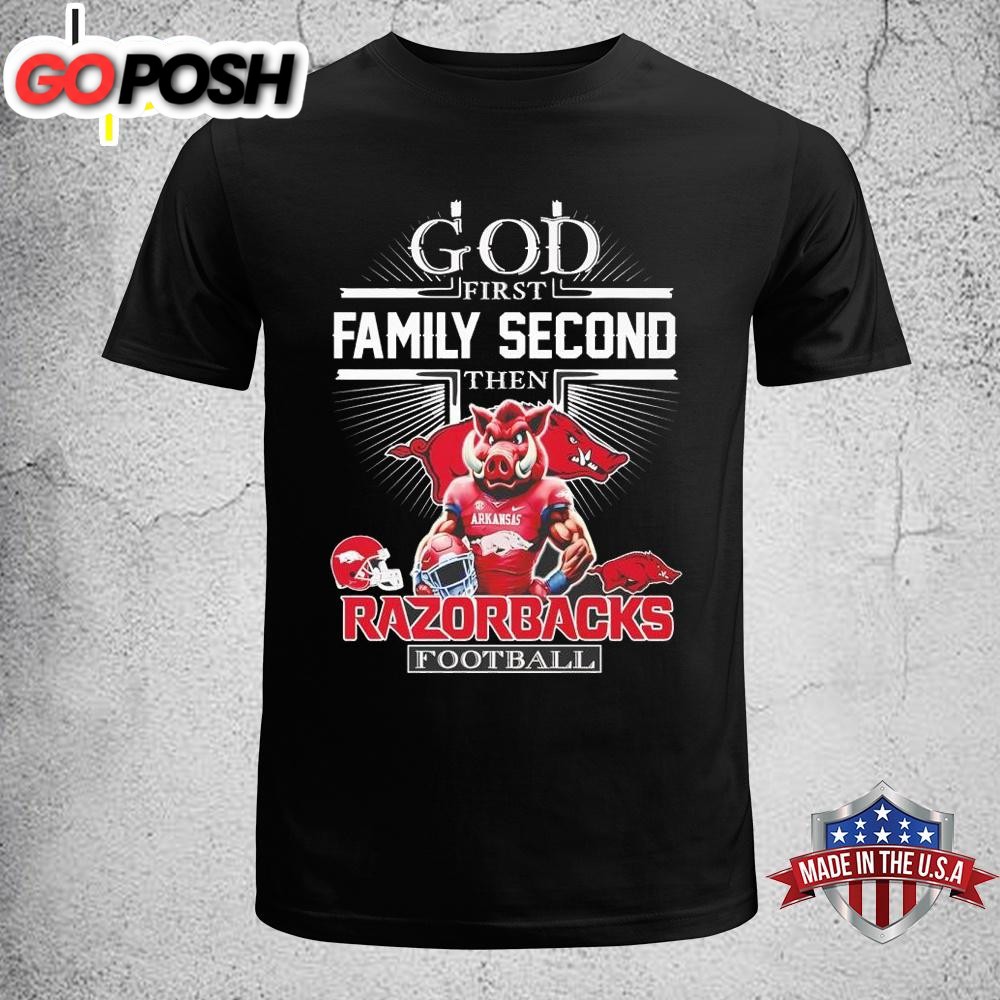 God first family second then Razorbacks football Unisex T-Shirt