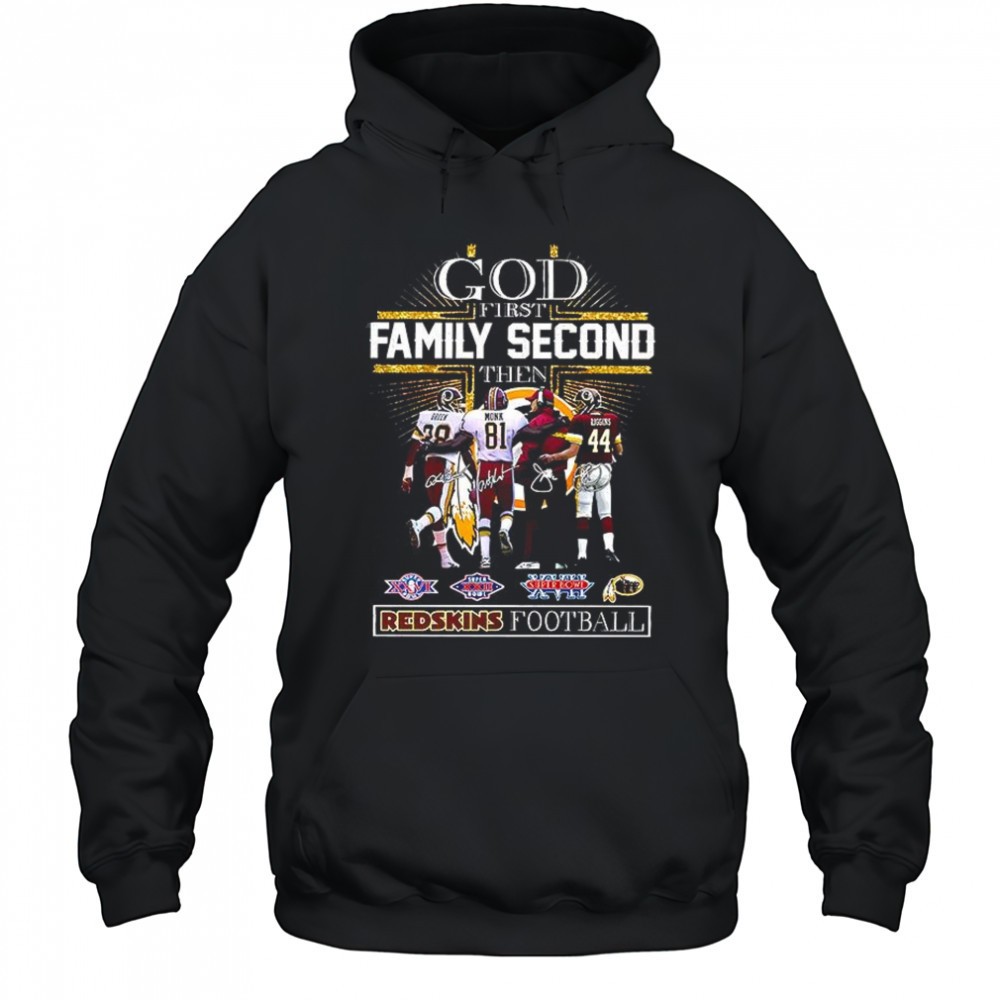God first family second then Redskins football Green Monk coach and Riggins shirt