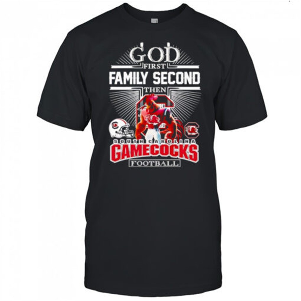 god-first-family-second-then-south-carolina-gamecocks-football-mascot-2025-shirt-lklik3av God first family second then South Carolina Gamecocks football mascot 2025 shirt