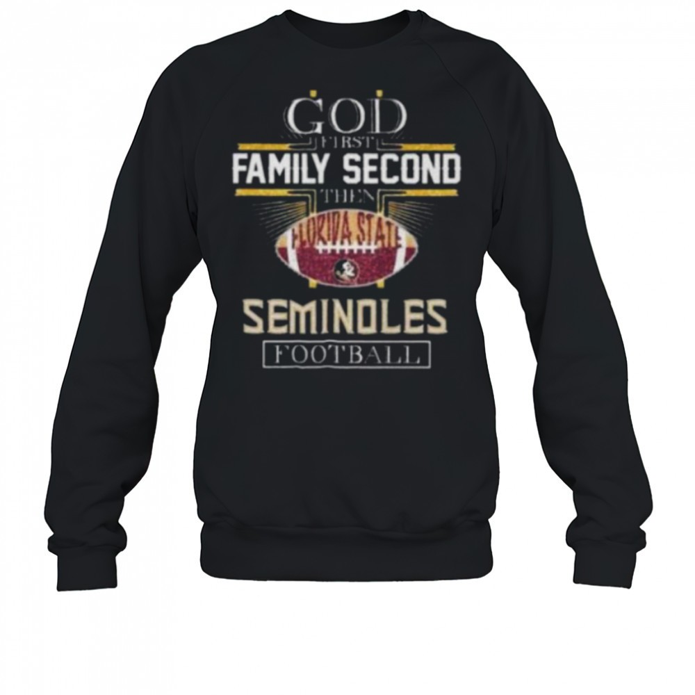 god-first-second-florida-state-seminoles-football-shirt-v5nhw0e2 God First Second Florida State Seminoles Football shirt