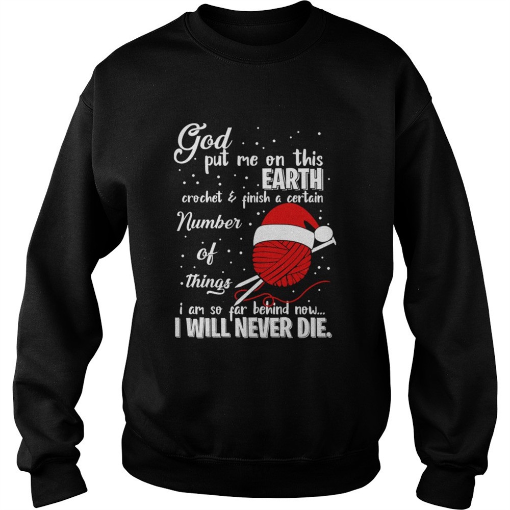 God Put Me On This Earth Crochet Yarn Christmas shirt