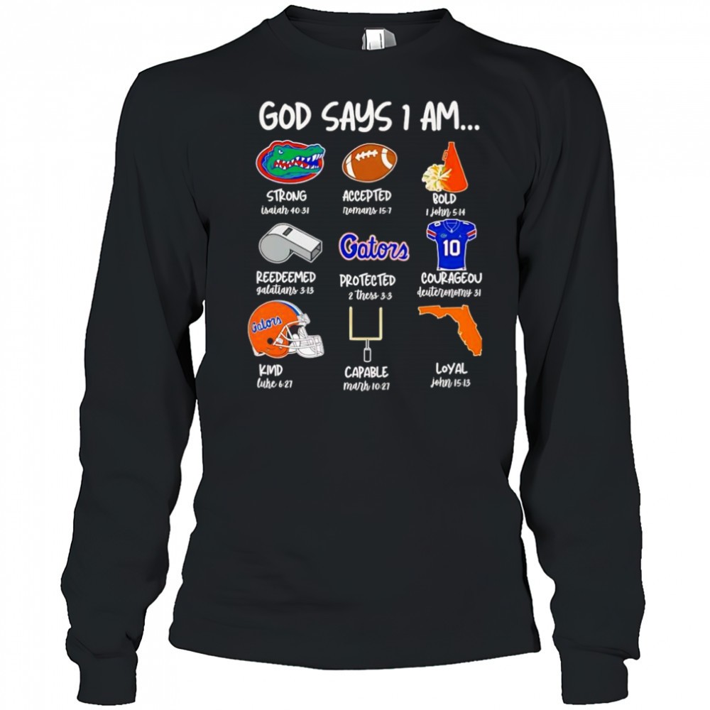god-says-i-am-florida-gators-strong-accepted-bold-shirt-yi3stehy God says I am Florida Gators strong accepted bold shirt