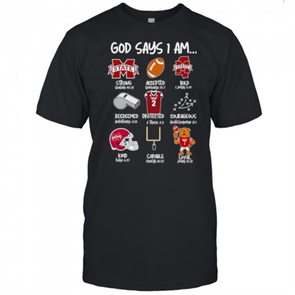 god-says-i-am-mississippi-state-bulldogs-strong-accepted-bold-shirt-6l59m9gi God says I am Mississippi State Bulldogs strong accepted bold shirt
