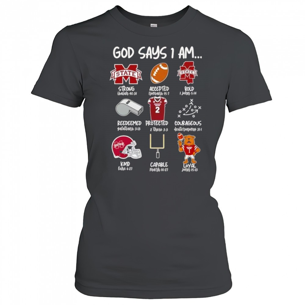god-says-i-am-mississippi-state-bulldogs-strong-accepted-bold-shirt-6l59m9gi God says I am Mississippi State Bulldogs strong accepted bold shirt