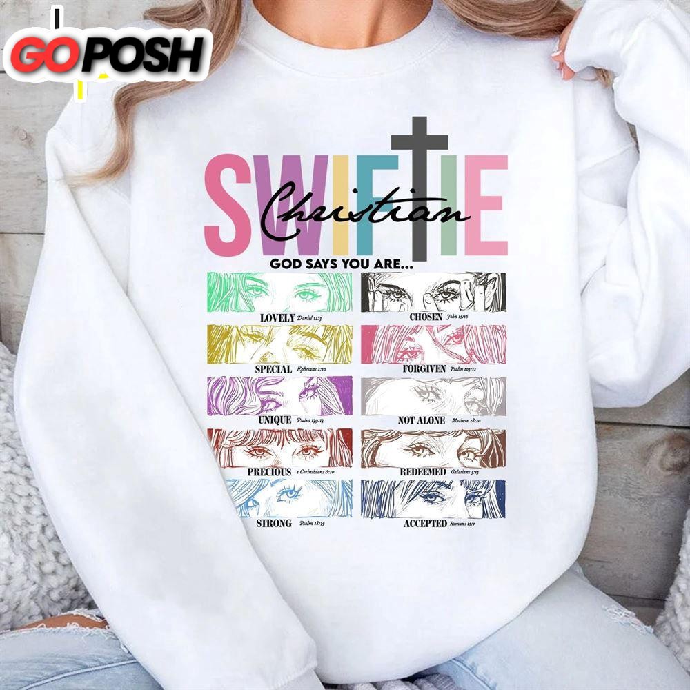 God Says You Are – Christian Swiftie Tee Shirt Gift For Fans