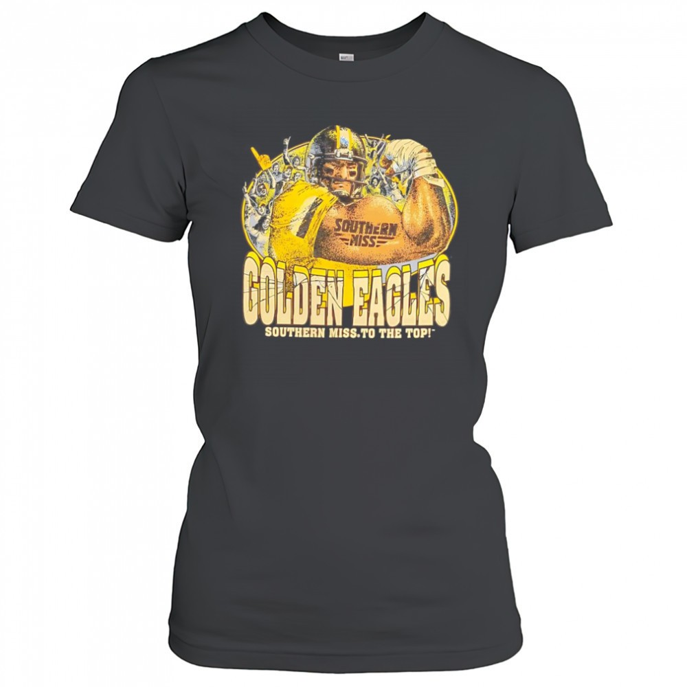 golden-eagles-southern-miss-to-the-top-shirt-ox5xyiyi Golden Eagles Southern Miss to the Top shirt