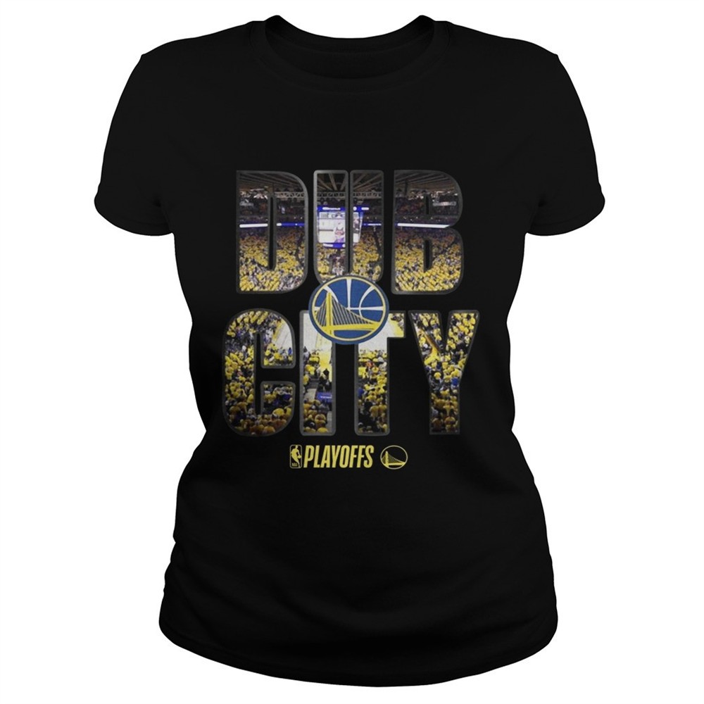 Golden State Warriors 2019 NBA playoffs Dub City shirt