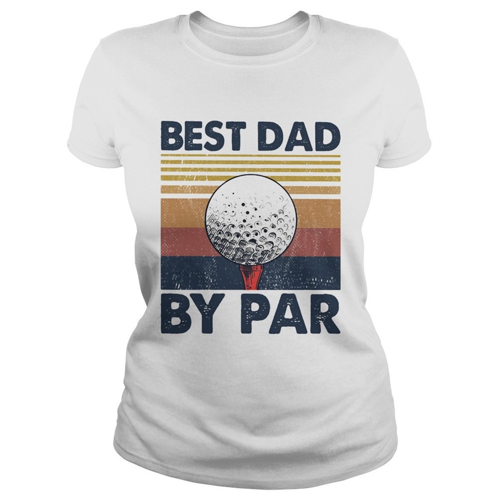 golf-best-dad-by-par-vintage-2020-shirt-sc2ep9er Golf best dad by par vintage 2020 shirt