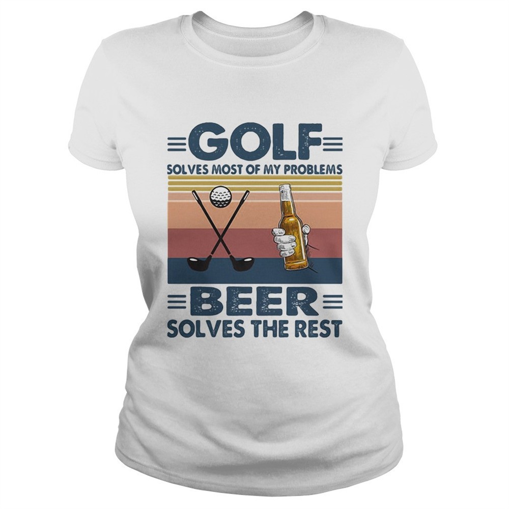 golf-solves-most-of-my-problems-beer-solves-the-rest-vintage-retro-shirt-ykln0x5m Golf solves most of my problems beer solves the rest vintage retro shirt