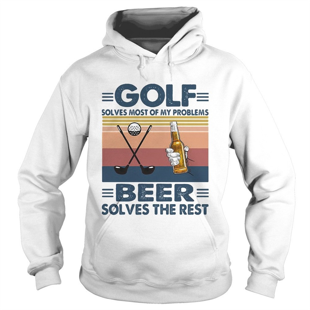 golf-solves-most-of-my-problems-beer-solves-the-rest-vintage-retro-shirt-ykln0x5m Golf solves most of my problems beer solves the rest vintage retro shirt